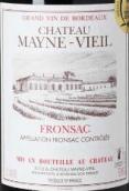 美雅酒莊紅葡萄酒(Chateau Mayne Vieil, Fronsac, France)