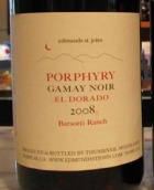 埃德蒙茨斑巖黑佳美干紅葡萄酒(Edmunds St. John Porphyry Gamay Noir, California, USA)