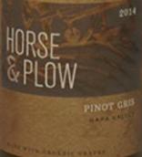 馬與犁酒莊灰皮諾干白葡萄酒(Horse & Plow Winery Pinot Gris, Napa Valley, USA)