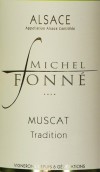 福纳传统麝香干白葡萄酒(Michel Fonne Tradition Muscat, Alsace, France)