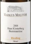玛斯莫丽酒庄克洛斯特伯格雷司令逐粒精选甜白葡萄酒(Markus Molitor Haus Klosterberg Riesling Beerenauslese, Mosel, Germany)