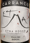 卡蘭科酒莊巴羅尼紅葡萄酒(Carranco Villa dei Baroni Etna Rosso, Sicily, Italy)