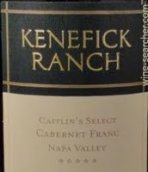 肯尼菲克凱特琳特選品麗珠干紅葡萄酒(Kenefick Ranch Caitlin's Select Cabernet Franc, Napa Valley, USA)