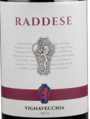 維尼亞維奇酒莊拉達(dá)園托斯卡納丘紅葡萄酒(Fattoria Vignavecchia Raddese Colli della Toscana Central IGT, Tuscany, Italy)