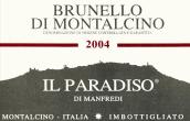 曼弗雷迪天堂酒莊布魯奈羅珍藏干紅葡萄酒(Il Paradiso di Manfredi Brunello di Montalcino Riserva DOCG, Tuscany, Italy)