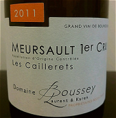 布塞勞倫酒莊凱樂瑞（默爾索一級園）白葡萄酒(Domaine Boussey Laurent Les Caillerets, Meursault Premier Cru, France)