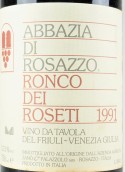 罗萨佐修道院玫瑰园干红葡萄酒(Abbazia Di Rosazzo Ronco Dei Roseti, Friuli-Venezia-Giulia, Italy)