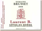 布魯塞特酒莊勞倫特B紅葡萄酒(Domaine Brusset Laurent B, Cotes du Rhone, France)