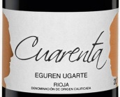 埃古倫酒莊卡倫塔克紅葡萄酒(Eguren Ugarte Cuarentac, Rioja, Spain)