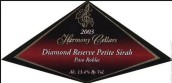 哈莫尼珍藏小西拉干紅葡萄酒(Harmony Cellars Reserve Petite Sirah, Paso Robles, USA)