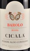 阿爾多·孔特諾酒莊西卡拉布斯雅巴羅洛紅葡萄酒(Poderi Aldo Conterno Cicala Bussia Barolo DOCG, Piedmont, Italy)