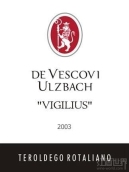 德韋斯科烏茨巴赫酒莊維吉留斯特洛迪歌紅葡萄酒(De Vescovi Ulzbach Vigilius Rotaliano Teroldego, Trentino-Alto Adige, Italy)