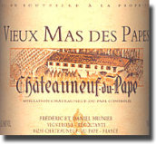 老電報(bào)酒莊維瑪?shù)屡迤瞻灼咸丫?Domaine du Vieux Telegraphe Vieux Mas des Papes Blanc, Chateauneuf-du-Pape, France)