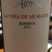 埃爾伯雷酒莊母親園珍藏紅葡萄酒(Finca Albret La Vina de Mi Madre Reserva, Navarra, Spain)