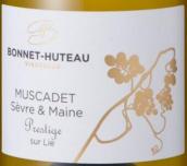 邦尼·伊杜酒莊榮耀白葡萄酒(Domaine Bonnet Huteau Prestige, Muscadet Sevre et Maine, France)