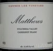 馬修斯康納莊園珍藏品麗珠干紅葡萄酒(Matthews Conner Lee Vineyard Reserve Cabernet Franc, Columbia Valley, USA)