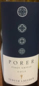 拉格德酒莊泊勒灰皮諾白葡萄酒(Alois Lageder Tenutae Lageder Porer Pinot Grigio Alto Adige, Trentino-Alto Adige, Italy)