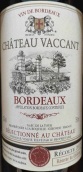 瓦肯酒莊甜型白葡萄酒(Chateau Vaccant Moelleux, Bordeaux, France)