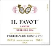 阿尔多孔特诺酒庄法沃朗格内比奥罗红葡萄酒(Poderi Aldo Conterno Il Favot Nebbiolo Langhe, Piedmont, Italy)