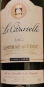 尼斯哈克酒莊卡拉維爾紅葡萄酒(Grand Listrac La Caravelle, Listrac-Medoc, France)