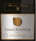 貝爾納·馬格雷亞米麗濃斯紅葡萄酒(Bernard Magrez Jamais Renoncer, Cotes du Roussillon, France)