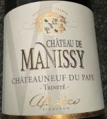 曼妮斯酒莊緹尼特紅葡萄酒(Chateau de Manissy Trinite, Chateauneuf-du-Pape, France)