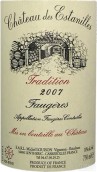 愛斯坦尼勒酒莊傳統(tǒng)福格萊爾干紅葡萄酒(Chateau des Estanilles Tradition Faugeres, Languedoc-Roussillon, France)