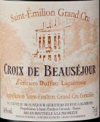 博塞莊園十字架紅葡萄酒(Duffau Lagarrosse Croix de Beausejour, Saint-Emilion Grand Cru, France)