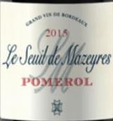 美芝荷酒莊希爾紅葡萄酒(Le Seuil de Mazeyres, Pomerol, France)