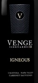 維恩治酒莊卡利斯托加火成巖赤霞珠紅葡萄酒(Venge Vineyards Calistoga Igneous Cabernet Sauvignon, Napa Valley, USA)