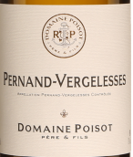 普瓦索父子酒庄（佩尔南-韦热莱斯村）白葡萄酒(Domaine Poisot Pere et Fils Pernand-Vergelesses, Cote de Beaune, France)