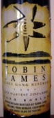 托賓詹姆斯詹姆斯剛珍藏仙粉黛干紅葡萄酒(Tobin James Cellars James Gang Reserve Zinfandel, Paso Robles, USA)