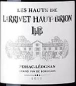 拉里奧比昂酒莊副牌干紅葡萄酒(Les Hauts de Larrivet Haut-Brion, Pessac-Leognan, France)