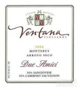 溫塔娜兩個朋友干紅葡萄酒(Ventana Due Amici, Arroyo Seco, USA)