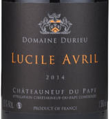 度繡酒莊盧西爾艾弗爾特釀珍藏紅葡萄酒(Domaine Durieu Cuvee Lucile Avril Reserve, Chateauneuf-du-Pape, France)