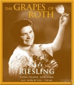 The Grapes of Roth Riesling, Long Island, USA