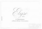 伊萊斯冷西溫娜迦園干白葡萄酒(Elyse Winery L'Ingenue Naggiar Vineyard White Rhone Blend, Sierra Foothills, USA)