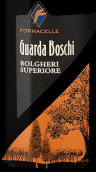 弗纳切尔酒庄守望森林超级保格利红葡萄酒(Fornacelle Guarda Boschi Bolgheri Superiore, Tuscany, Italy)