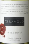 赛拉沃罗酒庄霞多丽白葡萄酒(Ceravolo Chardonnay, Adelaide Plains, Australia)