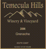 泰梅庫(kù)拉歌海娜干紅葡萄酒(Temecula Hills Winery Grenache, Temecula Valley, USA)