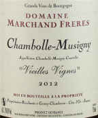 馬爾尚兄弟酒莊（香波-慕西尼村）老藤紅葡萄酒(Domaine Marchand Freres Chambolle-Musigny Vieilles Vignes, Cote de Nuits, France)