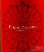 林納卡羅德酒莊麗安娜干紅葡萄酒(Linne Calodo Leona's, Paso Robles, USA)