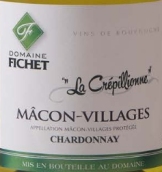 費舍酒莊克萊匹隆（馬貢村）霞多麗干白葡萄酒(Domaine Fichet Macon-Villages La Crepillionne Chardonnay, Maconnais, France)