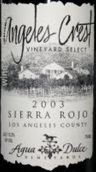 阿瓜杜塞爾雅拉羅亞紅葡萄酒(Agua Dulce Winery Sierra Rojo, California, USA)