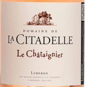 茜塔黛尔酒庄沙泰尼耶桃红葡萄酒(Domaine de La Citadelle le Chataignier Rose, Luberon, France)