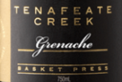 騰納菲特溪歌海娜干紅葡萄酒(Tenafeate Creek Grenache, Barossa, Australia)