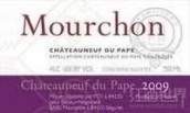 Domaine de Mourchon 'Mourchon' Chateauneuf-du-Pape, Rhone, France