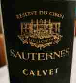考维酒庄锡龙珍藏甜白葡萄酒(Calvet Reserve du Ciron,  Sauternes,  France)