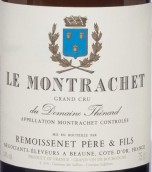 雷穆父子泰納德酒莊（蒙哈榭特級園）白葡萄酒(Remoissenet Pere & Fils Domaine Thenard, Le Montrachet Grand Cru, France)