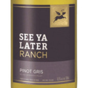 暫別酒莊灰皮諾白葡萄酒(See Ya Later Ranch Pinot Gris, Okanagan Valley, Canada)